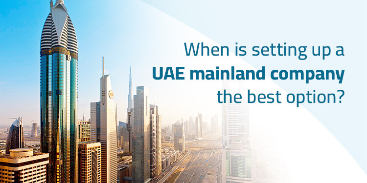 WHEN IS SETTING UP A MAINLAND COMPANY THE BEST OPTION ?
